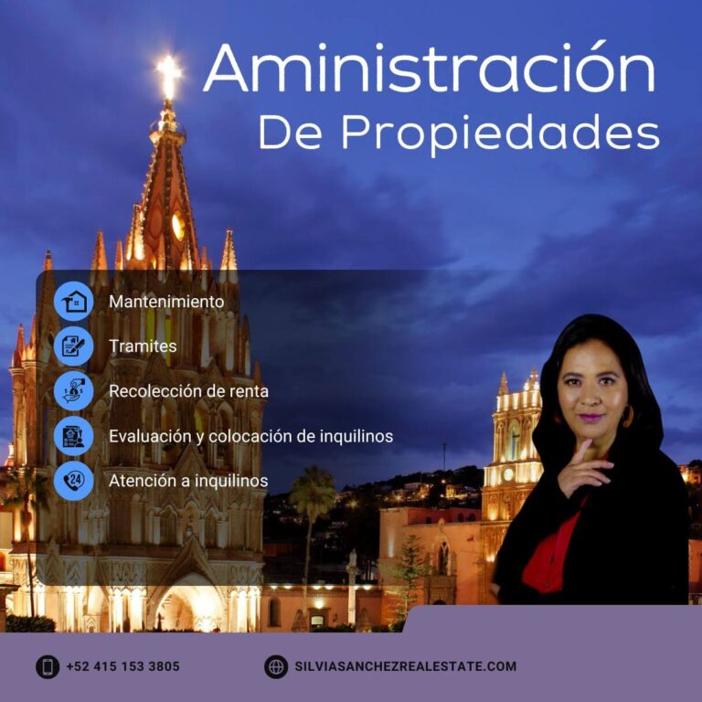 Servicio de Administración de propiedades en San Miguel de Allende con Silvia sánchez.